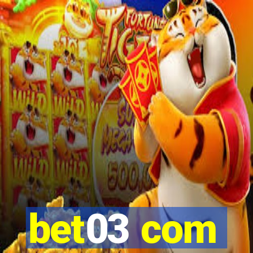 bet03 com